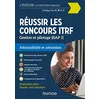 Image de Réussir les concours ITRF : gestion et pilotage (BAP J) : admissibilité et admission, catégories A, B et C en occasion ou reconditionné
