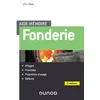Image de Aide-mémoire - Fonderie - 2e éd Gilles Dour (Auteur)