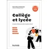 Image de Collège et lycée - Se repérer efficacement dans le système éducatif Fabrice Wateau (Auteur), Nathalie Klein (Auteur)