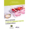 Image de Guide de métrologie à l'usage des laboratoires d'analyses de biologie médicale Collège Français de Métrologie (Auteur)