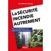 Image de La sécurité incendie autrement Jean-Michel d' Hoop (Auteur)