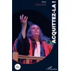 Image de Acquittez-la ! : théâtre en occasion ou reconditionné