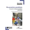 Image de Ma première pandémie Marie Allard (Auteur)