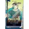 Image de Pauline de l'autre côté du miroir Ella Delmas (Auteur), Diana Som (Illustration)