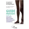 Image de Guide pratique pour les maladies vasculaires périphériques courantes Fan Yang (Traduction), Liu Xinnong (Coordination éditoriale), Zhang Zhujiazi (Coordination éditoriale)