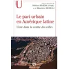 Image de Le pari urbain en Amérique latine : vivre dans le centre des villes en occasion ou reconditionné