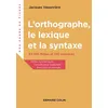Image de L'orthographe, le lexique et la syntaxe - En 100 fiches et 150 exercices Jacques Vassevière (Auteur)