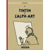 Image de Les aventures de Tintin. Vol. 24. Tintin et l'alph-art en occasion ou reconditionné