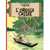 Image de L'Oreille cassée Hergé (Auteur), Hergé (Dessinateur), Hergé (Scénario)
