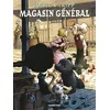Image de Magasin Général Régis Loisel (Dessinateur), Régis Loisel (Scénario), Jean-Louis Tripp (Dessinateur), Jean-Louis Tripp (Scénario)