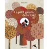 Image de Le petit garçon de la forêt en occasion ou reconditionné