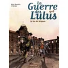 Image de La guerre des Lulus. Vol. 3. 1916, le tas de briques en occasion ou reconditionné