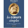 Image de Les coeurs simples : idiots, simplets, arriérés, crétins des Alpes et d'ailleurs... : une anthologie en occasion ou reconditionné
