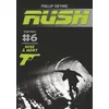 Image de Rush Phillip Gwynne (Auteur), Antoine Pinchot (Traduction)