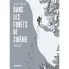 Image de Dans les forêts de Sibérie Virgile Dureuil (Dessinateur), Virgile Dureuil (Scénario), Sylvain Tesson (Scénario)