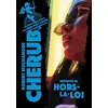 Image de Cherub. Vol. 16. Hors-la-loi en occasion ou reconditionné
