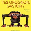 Image de Gaston grognon. T'es grognon, Gaston ? en occasion ou reconditionné