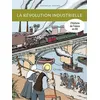 Image de Histoire de France en BD - La révolution industrielle Dominique Joly (Auteur), Bruno Heitz (Illustration)