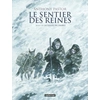 Image de Le sentier des reines