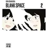Image de Blank space tome 2