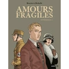 Image de Amours fragiles - intégrale tome 1
