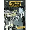 Image de Casse-pipe à la Nation Léo Malet (Auteur), Jacques Tardi (Dessinateur), Jacques Tardi (Scénario)
