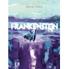Image de Frankenstein David Sala (Dessinateur), David Sala (Scénario)