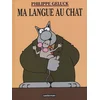 Image de Le Chat. Vol. 6. Ma langue au Chat en occasion ou reconditionné