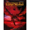 Image de Chroniques de la Lune noire. Vol. 4. Quand sifflent les serpents en occasion ou reconditionné