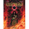 Image de Chroniques de la Lune noire. Vol. 9. Les chants de la négation en occasion ou reconditionné