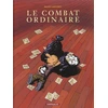 Image de Le combat ordinaire tome 1