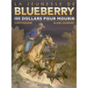 Image de La jeunesse de blueberry tome 16 - 100 dollars pour mourir