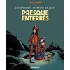 Image de Une épatante aventure de jules tome 3 - presque enterrés !