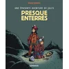 Image de Une épatante aventure de Jules. Vol. 3. Presque enterrés en occasion ou reconditionné
