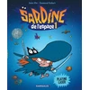 Image de Sardine de l'espace tome 1 - platine laser