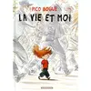 Image de Pico bogue tome 1 - la vie et moi