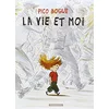 Image de Pico Bogue. Vol. 1. La vie et moi en occasion ou reconditionné