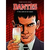 Image de Dantès. Vol. 4. Pour solde de tout compte en occasion ou reconditionné