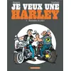 Image de Je veux une Harley tome 2 - bienvenue au club