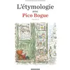 Image de L'étymologie avec Pico Bogue tome 2