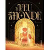 Image de Le Feu Monde Jason S. (Auteur), Jason S. (Illustration)