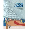 Image de La tour de babel - Voyages au coeur du grand bazar européen