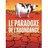 Image de Le paradoxe de l'abondance