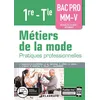 Image de Métiers de la mode 1re, Tle Bac Pro MM-V (2019) - Pochette élève LAETITIA LOQUET (Auteur), Olivier Leduc (Auteur), FRANCINE DENEUVILLE SLOMINSKI (Coordination éditoriale), ANNE-MARIE DEVIGNE (Auteur), Catherine Leroy (Auteur), Dominique Pillet (Auteur), Béatrice Martin (Auteur)