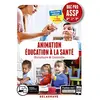 Image de Animation, éducation à la santé : structure & domicile : bac pro ASSP, 2de, 1re, terminale en occasion ou reconditionné