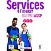 Image de Services à l'usager : bac pro ASSP en structure et à domicile, 2de, 1re, terminale en occasion ou reconditionné