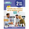 Image de Famille des métiers de la relation client, 2de bac pro : tome unique en occasion ou reconditionné