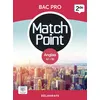 Image de Match Point - Anglais 2de Bac Pro (2023) - Pochette élève Corinne Aubour (Auteur), Michèle Lapalme (Coordination éditoriale), Joëlle Brun Liger (Auteur), Céline Devif (Auteur)