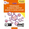 Image de Développer la relation client et assurer la vente conseil, BTS MCO 1re et 2e années : bloc 1 en occasion ou reconditionné