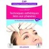 Image de Techniques esthétiques liées aux phanères : en situations professionnelles : CAP esthétique, cosmétique, parfumerie, pôle 2 en occasion ou reconditionné